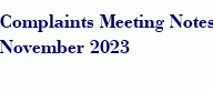 Complaints meeting notesnovember 2023